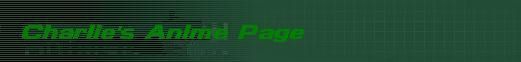 [Charlie's Anime Page]