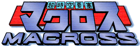 [Original Web Site Of Macross in Japanese and English too]